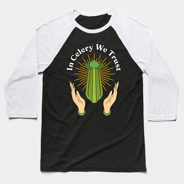 In Celery We Trust - Celery Juice Lover Funny Celery Veggies Smoothies Baseball T-Shirt by Millusti